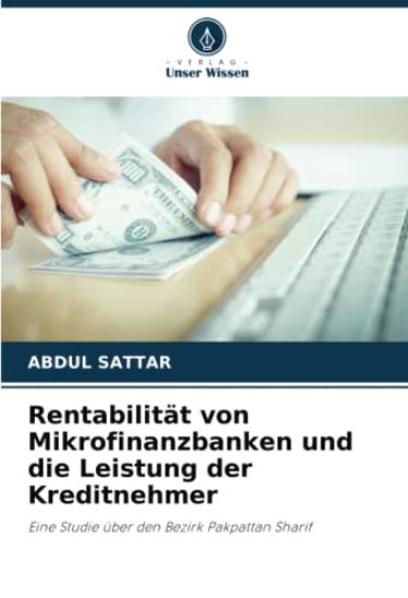 Rentabilität von Mikrofinanzbanken und die Leistung der Kreditnehmer