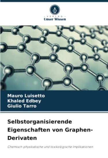 Selbstorganisierende Eigenschaften von Graphen-Derivaten
