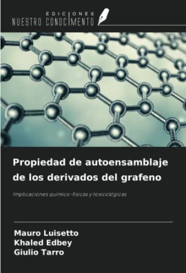 Propiedad de autoensamblaje de los derivados del grafeno