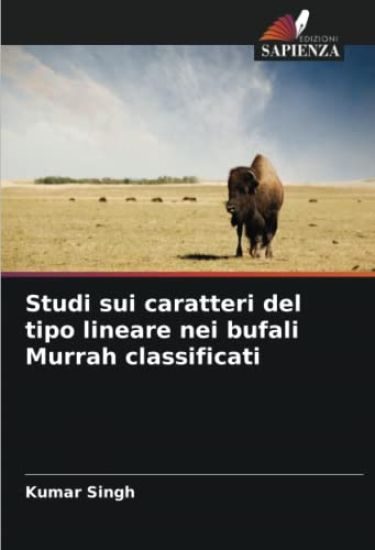 Studi sui caratteri del tipo lineare nei bufali Murrah classificati