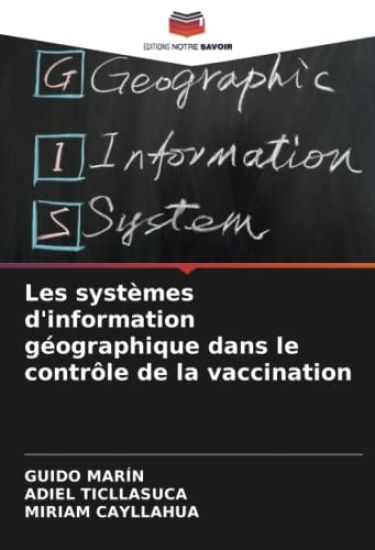 Les systèmes d'information géographique dans le contrôle de la vaccination