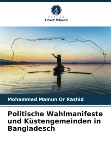 Politische Wahlmanifeste und Küstengemeinden in Bangladesch