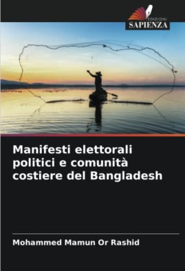 Manifesti elettorali politici e comunità costiere del Bangladesh