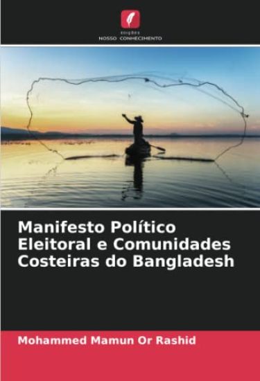 Manifesto Político Eleitoral e Comunidades Costeiras do Bangladesh
