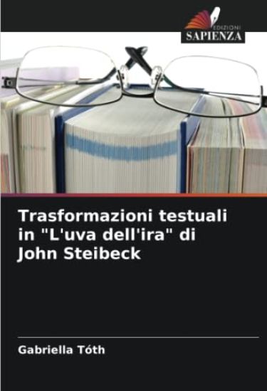 Trasformazioni testuali in "L'uva dell'ira" di John Steibeck