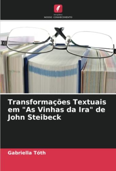 Transformações Textuais em "As Vinhas da Ira" de John Steibeck