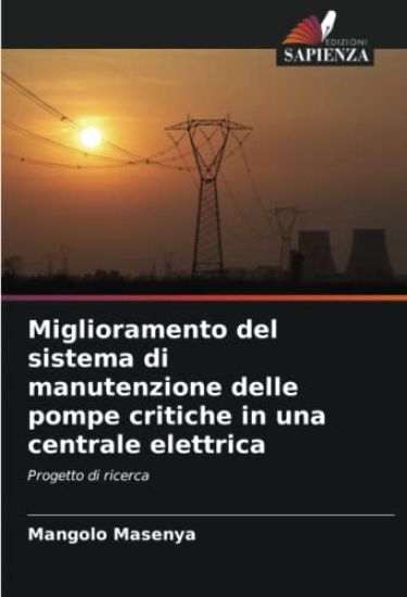 Miglioramento del sistema di manutenzione delle pompe critiche in una centrale elettrica
