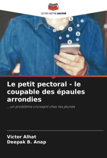 Le petit pectoral - le coupable des épaules arrondies
