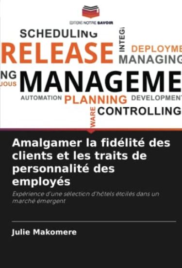 Amalgamer la fidélité des clients et les traits de personnalité des employés