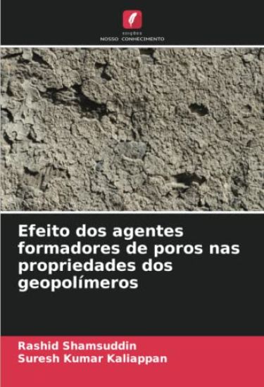 Efeito dos agentes formadores de poros nas propriedades dos geopolímeros