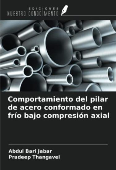 Comportamiento del pilar de acero conformado en frío bajo compresión axial