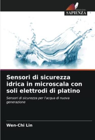 Sensori di sicurezza idrica in microscala con soli elettrodi di platino