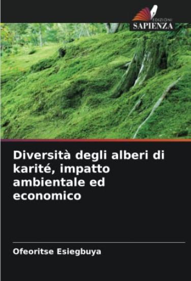 Diversità degli alberi di karité, impatto ambientale ed economico