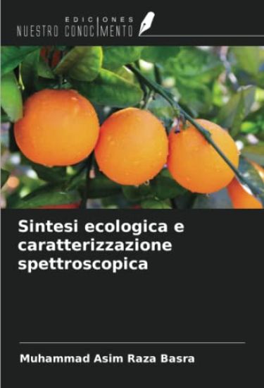 Sintesi ecologica e caratterizzazione spettroscopica