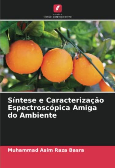 Síntese e Caracterização Espectroscópica Amiga do Ambiente