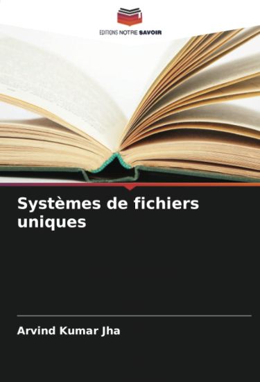 Systèmes de fichiers uniques