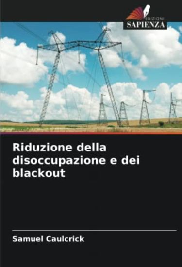 Riduzione della disoccupazione e dei blackout