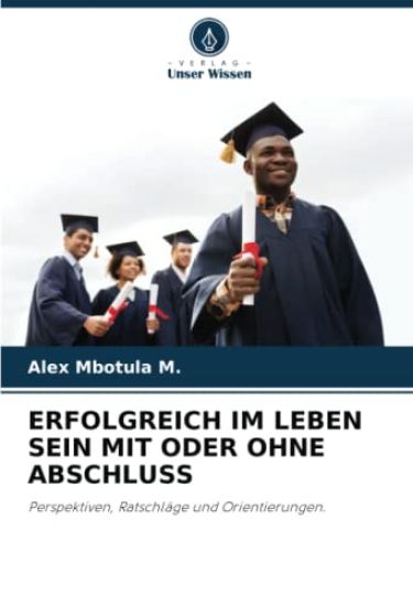 Erfolgreich Im Leben Sein Mit Oder Ohne Abschluss