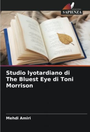 Studio lyotardiano di The Bluest Eye di Toni Morrison