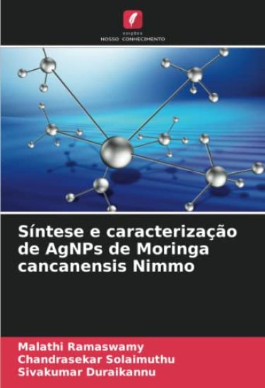 Síntese e caracterização de AgNPs de Moringa cancanensis Nimmo