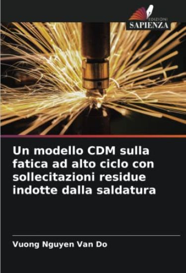 Un modello CDM sulla fatica ad alto ciclo con sollecitazioni residue indotte dalla saldatura