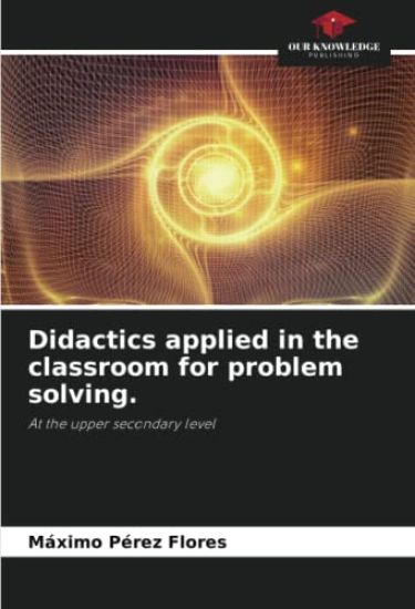 Didactics applied in the classroom for problem solving.