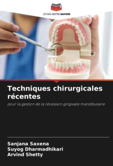 Techniques chirurgicales récentes