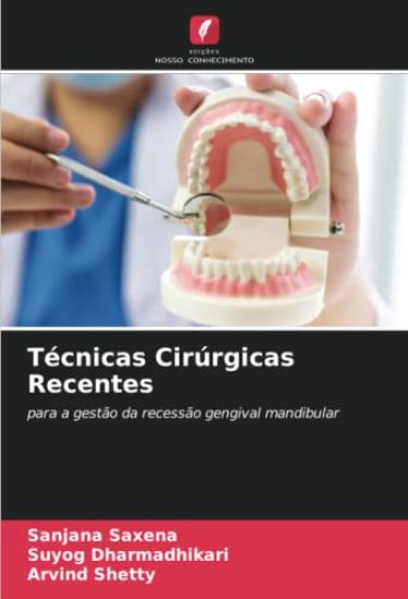Técnicas Cirúrgicas Recentes