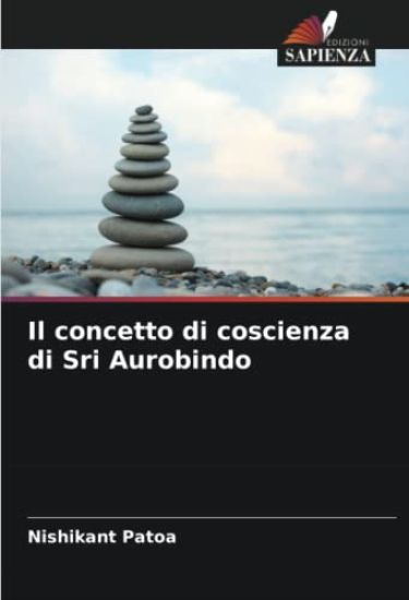 Il concetto di coscienza di Sri Aurobindo
