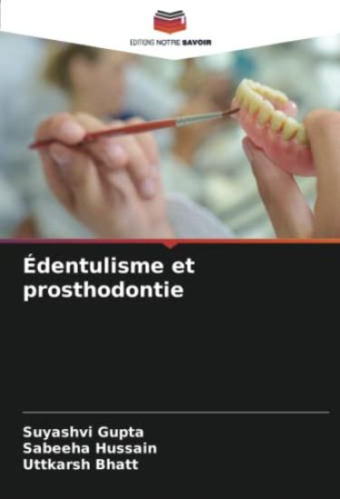 Édentulisme et prosthodontie