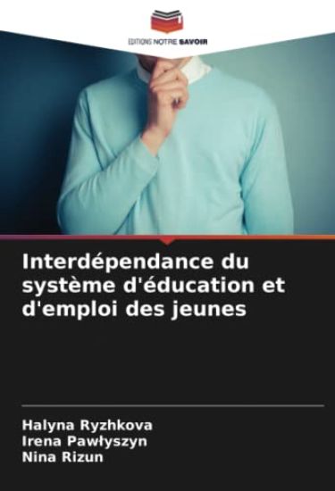 Interdépendance du système d'éducation et d'emploi des jeunes