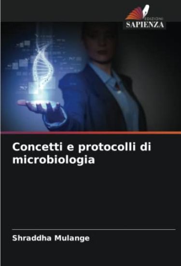 Concetti e protocolli di microbiologia