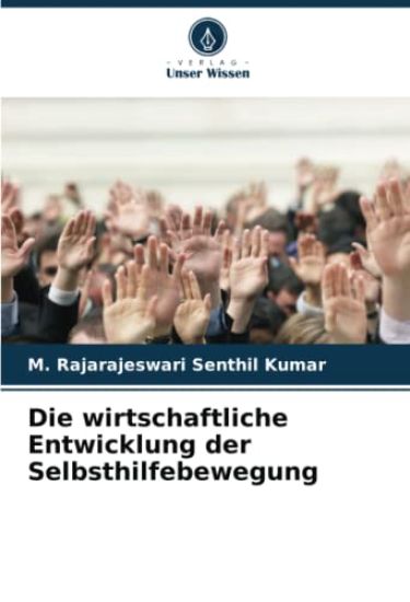 Die wirtschaftliche Entwicklung der Selbsthilfebewegung