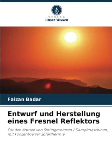 Entwurf und Herstellung eines Fresnel Reflektors