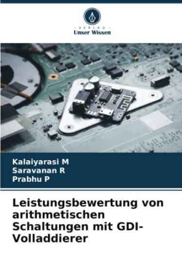 Leistungsbewertung von arithmetischen Schaltungen mit GDI-Volladdierer