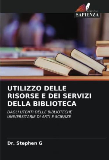 UTILIZZO DELLE RISORSE E DEI SERVIZI DELLA BIBLIOTECA