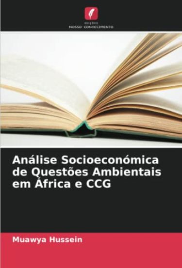 Análise Socioeconómica de Questões Ambientais em África e CCG