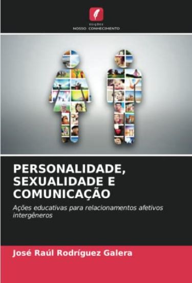 PERSONALIDADE, SEXUALIDADE E COMUNICAÇÃO