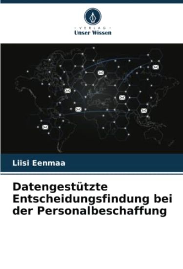Datengestützte Entscheidungsfindung bei der Personalbeschaffung