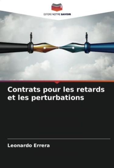 Contrats pour les retards et les perturbations