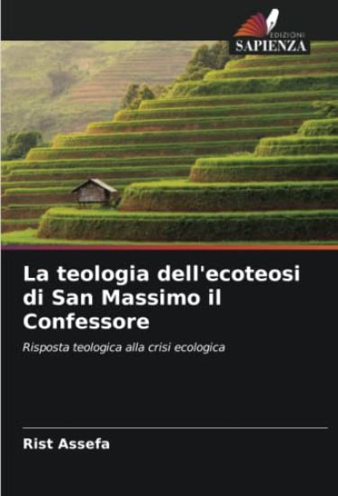 La teologia dell'ecoteosi di San Massimo il Confessore
