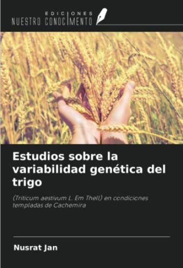 Estudios sobre la variabilidad genética del trigo