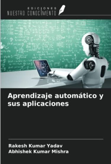 Aprendizaje automático y sus aplicaciones