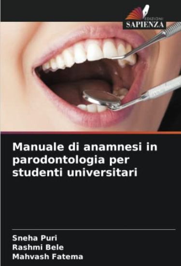 Manuale di anamnesi in parodontologia per studenti universitari