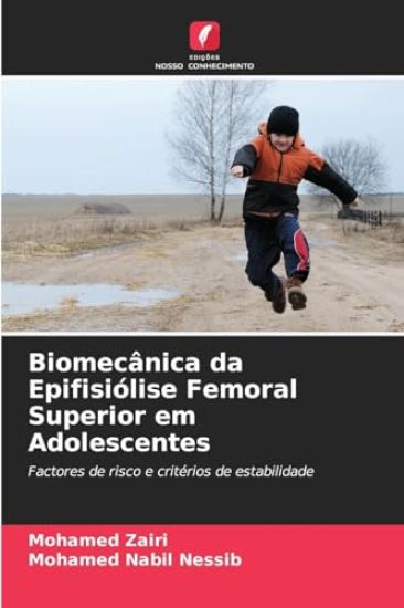 Biomecânica da Epifisiólise Femoral Superior em Adolescentes