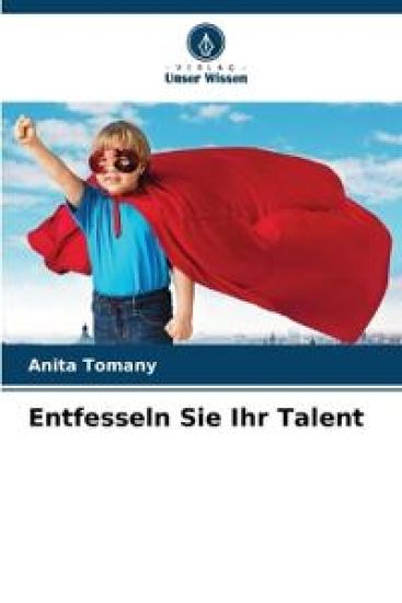 Entfesseln Sie Ihr Talent