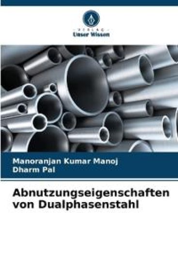 Abnutzungseigenschaften von Dualphasenstahl