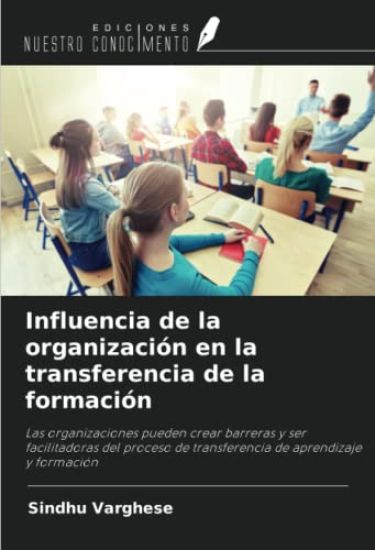 Influencia de la organización en la transferencia de la formación