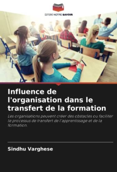 Influence de l'organisation dans le transfert de la formation