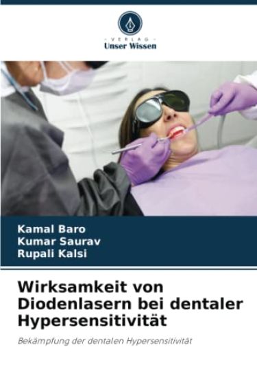 Wirksamkeit von Diodenlasern bei dentaler Hypersensitivität
